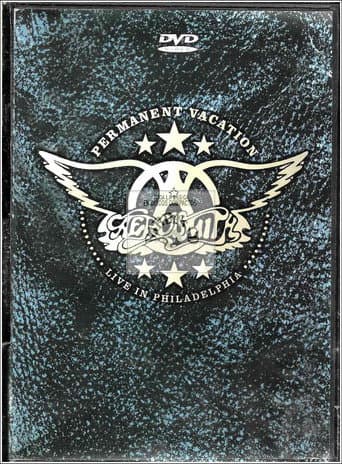 Aerosmith: Permanent Vacation - Live In Philadelphia poster