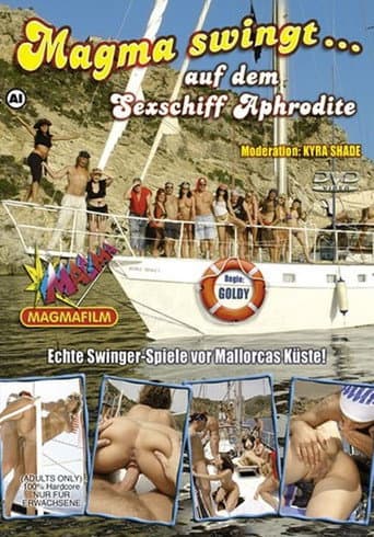 Magma swingt… auf dem Sexschiff Aphrodite poster