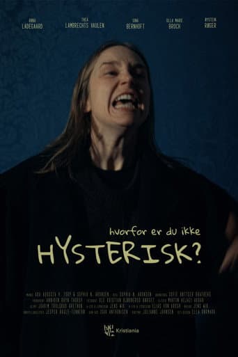 Hvorfor er du ikke hysterisk? poster