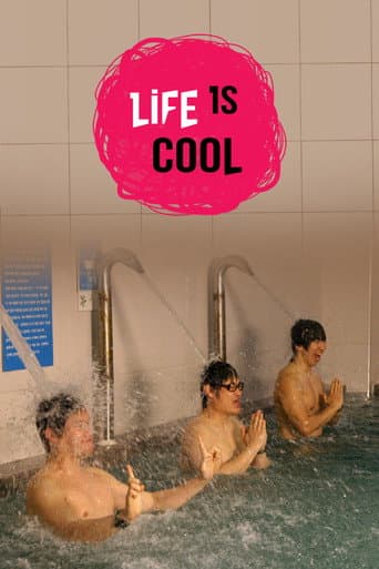 Life Is Cool poster