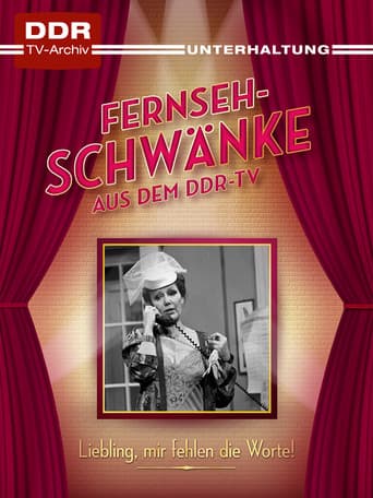 Liebling, mir fehlen die Worte poster