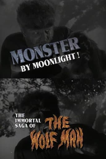 Monster by Moonlight! The Immortal Saga of 'The Wolf Man' poster