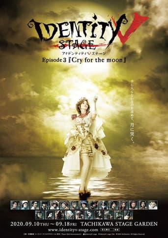 Identity V STAGE Episode 3 [Cry for the Moon] poster