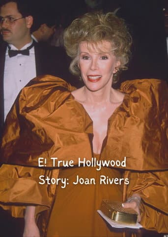 E! True Hollywood Story: Joan Rivers poster
