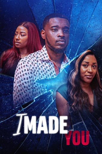 I Made You poster