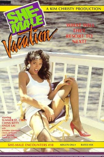 She-Male Encounters 10: She-Male Vacation poster