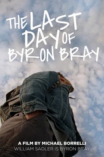 The Last Day of Byron Bray poster