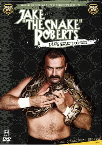 WWE: Jake 'The Snake' Roberts - Pick Your Poison poster