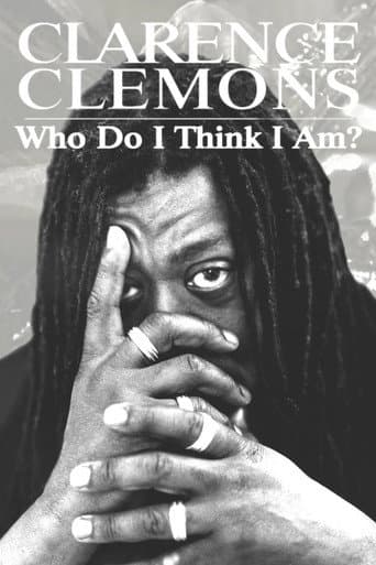 Clarence Clemons: Who Do I Think I Am? poster