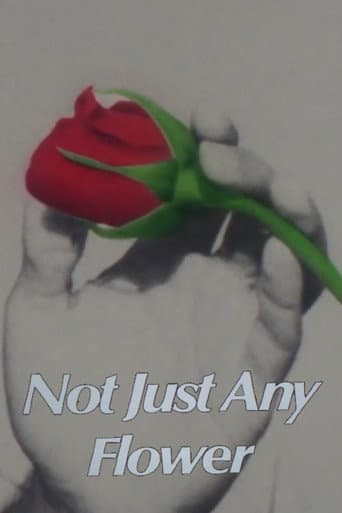Not Just Any Flower poster