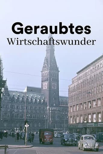 The Dark Side of the German Economic Miracle poster