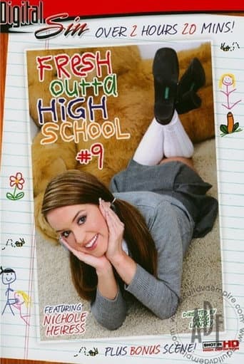 Fresh Outta High School 9 poster