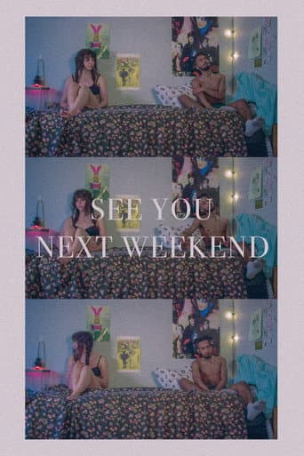 See You Next Weekend poster