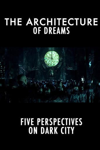 Dark City: The Architecture of Dreams poster