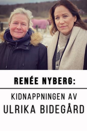Renée Nyberg: The Kidnap of Ulrika Bidegård poster