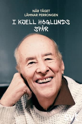 När tåget lämnar perrongen - i Kjell Höglunds spår poster