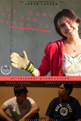 ¡Ay, cómo te amo, Verónica! poster