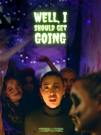 Well, I Should Get Going poster