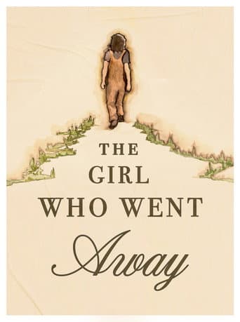 The Girl Who Went Away poster