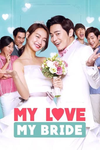 My Love, My Bride poster