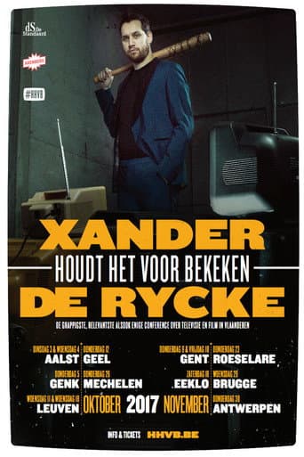 Xander De Rycke: Houdt Het Voor Bekeken 2016-2017 poster