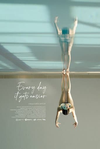 Every Day It Gets a Little Easier poster