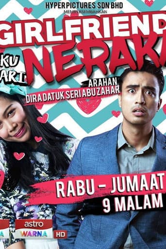Girlfriend Aku Dari Neraka the Series poster