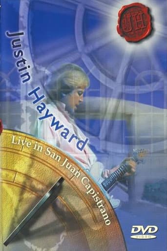 Justin Hayward Live in San Juan Capistrano poster