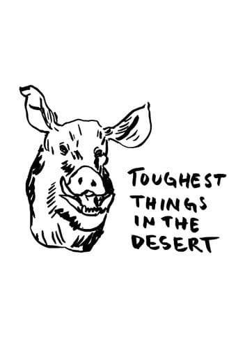 Toughest Things in the Desert poster