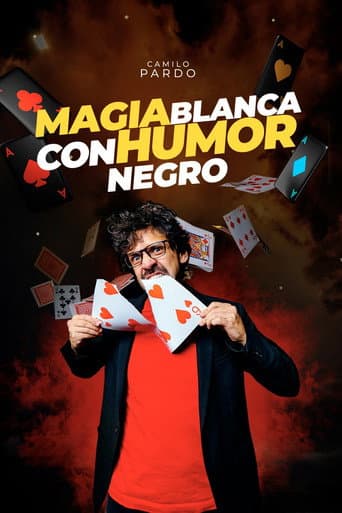 Camilo Pardo: Magia Blanca con Humor Negro poster