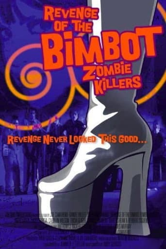 Revenge of the Bimbot Zombie Killers poster