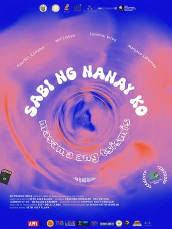 Sabi ng Nanay ko Masama ang Tsismis poster