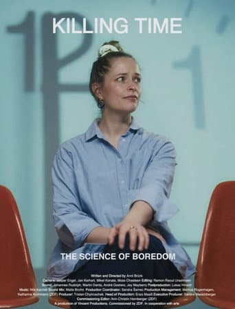Killing Time: The Science of Boredom poster