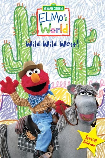 Sesame Street: Elmo's World: Wild Wild West! poster