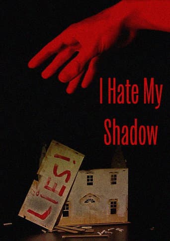 I Hate My Shadow poster