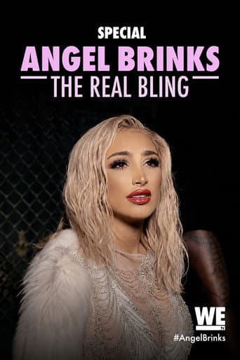 Angel Brinks: The Real Bling poster