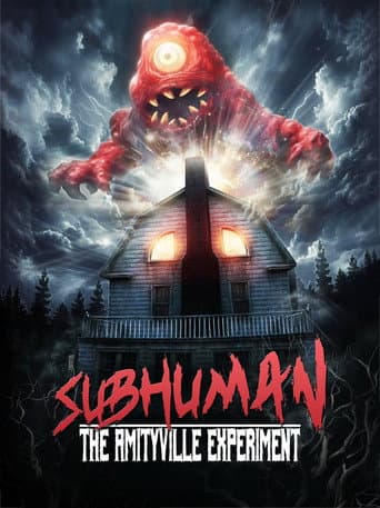 Subhuman: The Amityville Experiment poster