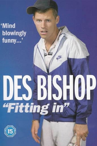 Des Bishop: "Fitting In" poster