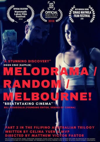 Melodrama/Random/Melbourne! poster
