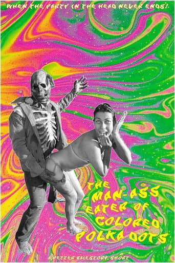 The Man-Ass Eater of Colored Polka Dots poster
