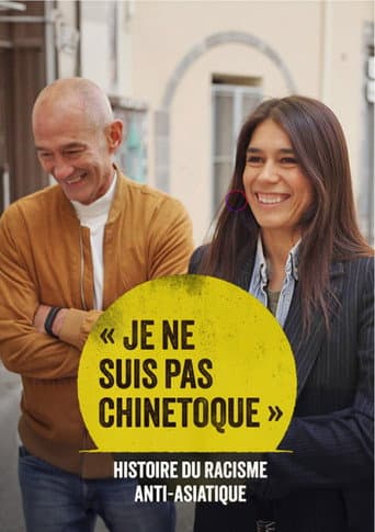 « Je ne suis pas chinetoque » : Histoire du racisme anti-asiatique poster