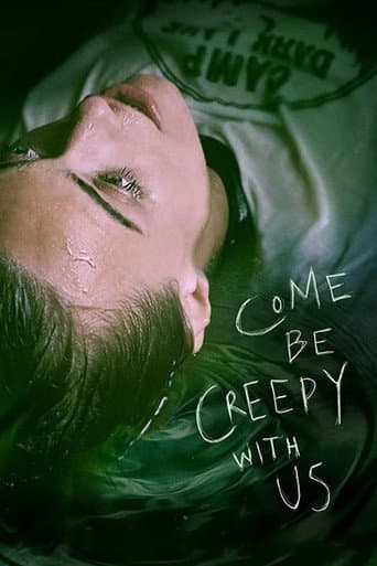 Come be Creepy with Us poster