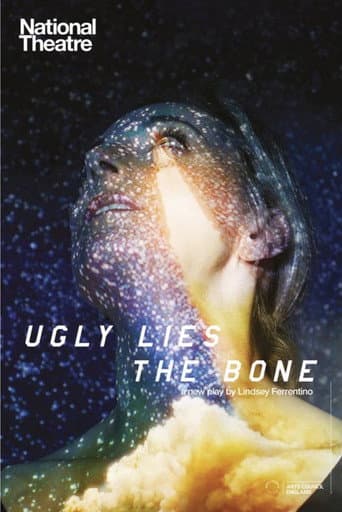 National Theatre Live: Ugly Lies the Bone poster