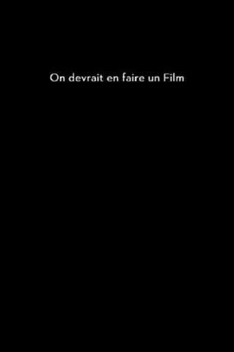 On devrait en faire un film poster
