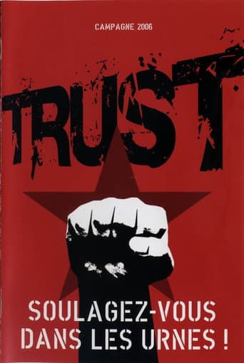 Trust - Soulagez vous dans les Urnes poster