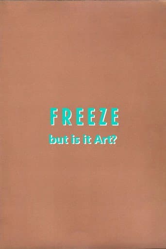 Freeze: But is it Art? poster
