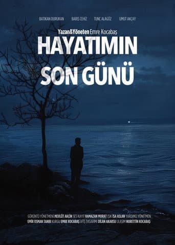 The Last Day of My Life poster