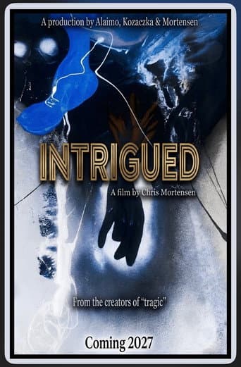 Intrigued poster