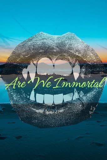Are We Immortal poster
