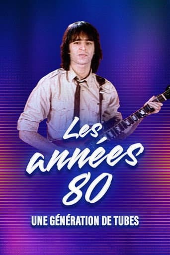The 80s, a generation of hits poster
